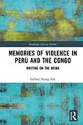 E-Book (epub) Memories of Violence in Peru and the Congo von Gilbert Shang Ndi