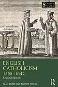 E-Book (epub) English Catholicism 1558-1642 von Alan Dures, Francis Young