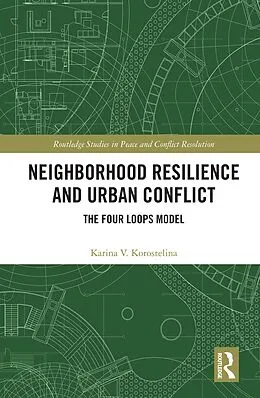 E-Book (pdf) Neighborhood Resilience and Urban Conflict von Karina V. Korostelina