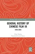 ePUB General History of Chinese Film III von Ding Yaping