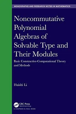E-Book (epub) Noncommutative Polynomial Algebras of Solvable Type and Their Modules von Huishi Li