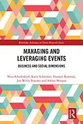 E-Book (epub) Managing and Leveraging Events von Nico Schulenkorf, Katie Schlenker, Hussain Rammal