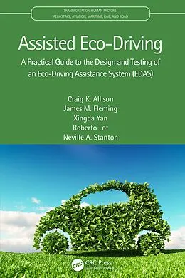 E-Book (pdf) Assisted Eco-Driving von Craig K. Allison, James M. Fleming, Xingda Yan