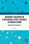 PDF Migrant Children in State/Quasi-state Schools in Urban China von Hui Yu