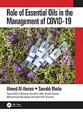 ePUB Role of Essential Oils in the Management of COVID-19 von Ahmed Al-Harrasi, Vineet Mittal, Saurabh Bhatia