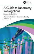 E-Book (pdf) A Guide to Laboratory Investigations von Michael F. McGhee, Caroline A. Saxelby, Niall McKay