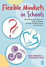 eBook (pdf) Flexible Mindsets in Schools de Julie Dunstan, Susannah Cole