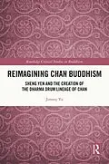 ePUB Reimagining Chan Buddhism von Jimmy Yu