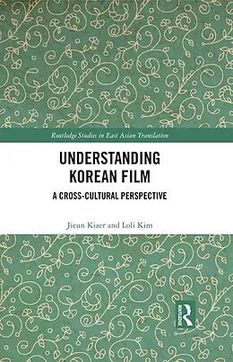 PDF Understanding Korean Film von Jieun Kiaer, Loli Kim