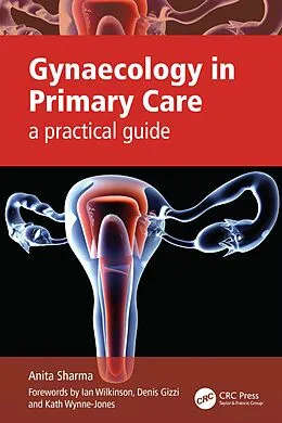 E-Book (pdf) Gynaecology in Primary Care von Anita Sharma