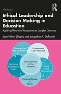 PDF Ethical Leadership and Decision Making in Education von Joan Poliner Shapiro, Jacqueline A. Stefkovich