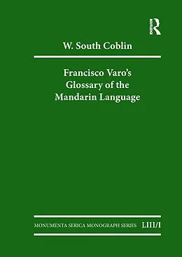 E-Book (pdf) Francisco Varo's Glossary of the Mandarin Language von W. South Coblin