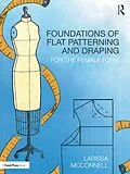 E-Book (epub) Foundations of Flat Patterning and Draping von Larissa McConnell