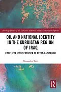 E-Book (pdf) Oil and National Identity in the Kurdistan Region of Iraq von Alessandro Tinti