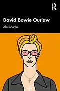 E-Book (pdf) David Bowie Outlaw von Alex Sharpe