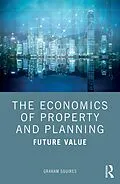 E-Book (epub) The Economics of Property and Planning von Graham Squires