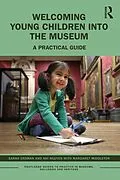 E-Book (pdf) Welcoming Young Children into the Museum von Sarah Erdman, Nhi Nguyen, Margaret Middleton