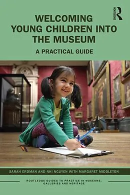 E-Book (pdf) Welcoming Young Children into the Museum von Sarah Erdman, Nhi Nguyen, Margaret Middleton