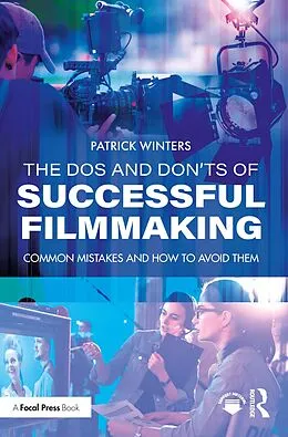 PDF The Dos and Don'ts of Successful Filmmaking von Patrick Winters