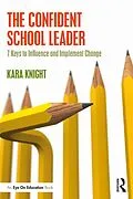 E-Book (pdf) The Confident School Leader von Kara Knight