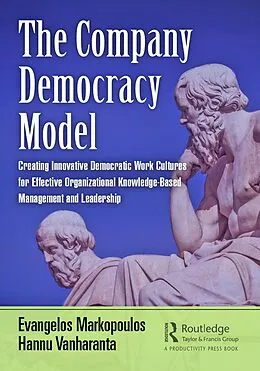 E-Book (pdf) The Company Democracy Model von Evangelos Markopoulos, Hannu Vanharanta