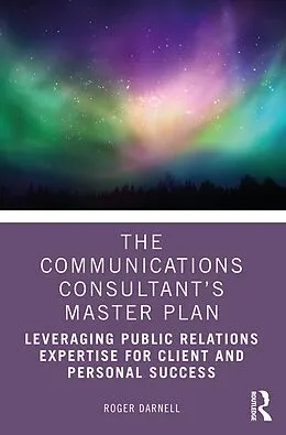 E-Book (pdf) The Communications Consultant's Master Plan von Roger Darnell