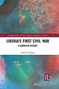E-Book (epub) Liberia's First Civil War von Edmund Hogan