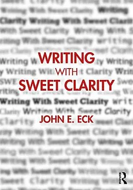 E-Book (pdf) Writing with Sweet Clarity von John E. Eck