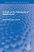 E-Book (pdf) A Study in the Philosophy of Malebranche von Ralph W. Church