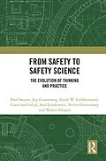 E-Book (epub) From Safety to Safety Science von Paul Swuste, Jop Groeneweg, Frank W. Guldenmund