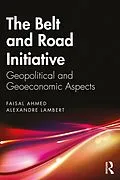 PDF The Belt and Road Initiative von Faisal Ahmed, Alexandre Lambert