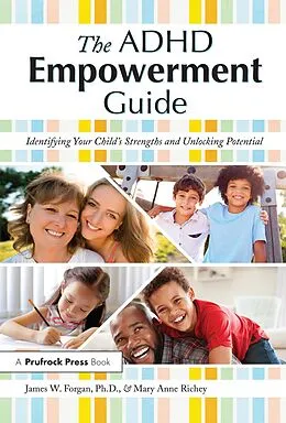 E-Book (epub) The ADHD Empowerment Guide von James W. Forgan, Mary Anne Richey