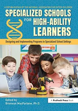 E-Book (pdf) Specialized Schools for High-Ability Learners von Bronwyn MacFarlane
