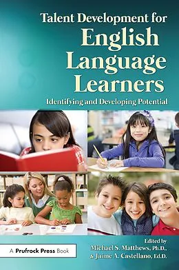 E-Book (pdf) Talent Development for English Language Learners von Michael S. Matthews, Jaime A. Castellano