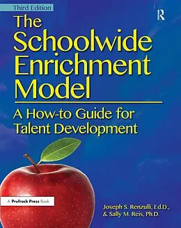 E-Book (epub) The Schoolwide Enrichment Model von Joseph S. Renzulli, Sally M. Reis