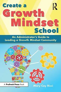 E-Book (epub) Create a Growth Mindset School von Mary Cay Ricci