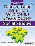 E-Book (epub) Differentiating Instruction With Menus for the Inclusive Classroom von Laurie E. Westphal