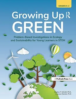 E-Book (epub) Growing Up Green von Stephen T. Schroth, Janese Daniels