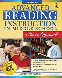 E-Book (epub) Advanced Reading Instruction in Middle School von Janice I. Robbins