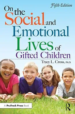 E-Book (epub) On the Social and Emotional Lives of Gifted Children von Tracy L. Cross