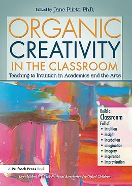 E-Book (epub) Organic Creativity in the Classroom von Jane Piirto