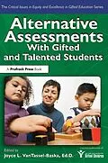 E-Book (epub) Alternative Assessments With Gifted and Talented Students von Joyce Vantassel-Baska