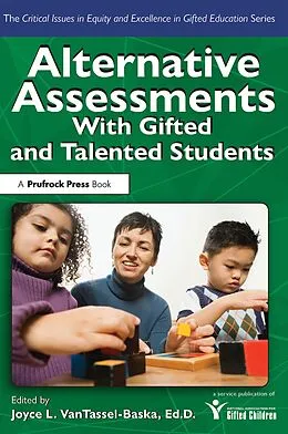 E-Book (epub) Alternative Assessments With Gifted and Talented Students von Joyce Vantassel-Baska
