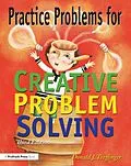 E-Book (epub) Practice Problems for Creative Problem Solving von Donald J. Treffinger