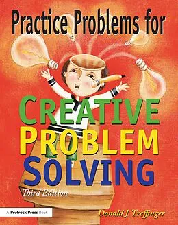 E-Book (epub) Practice Problems for Creative Problem Solving von Donald J. Treffinger