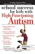 E-Book (epub) School Success for Kids With High-Functioning Autism von Stephan M. Silverman, Lauren Kenworthy, Rich Weinfeld
