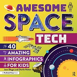 E-Book (pdf) Awesome Space Tech von Jennifer Dlugos, Charlie Hatton
