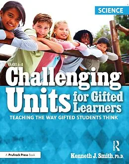 E-Book (pdf) Challenging Units for Gifted Learners von Kenneth J. Smith