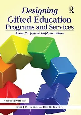 E-Book (pdf) Designing Gifted Education Programs and Services von Scott J. Peters, Dina Brulles