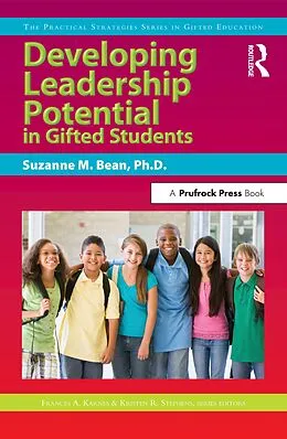 E-Book (pdf) Developing Leadership Potential in Gifted Students von Suzanne M. Bean, Frances Karnes, Kristen R. Stephens